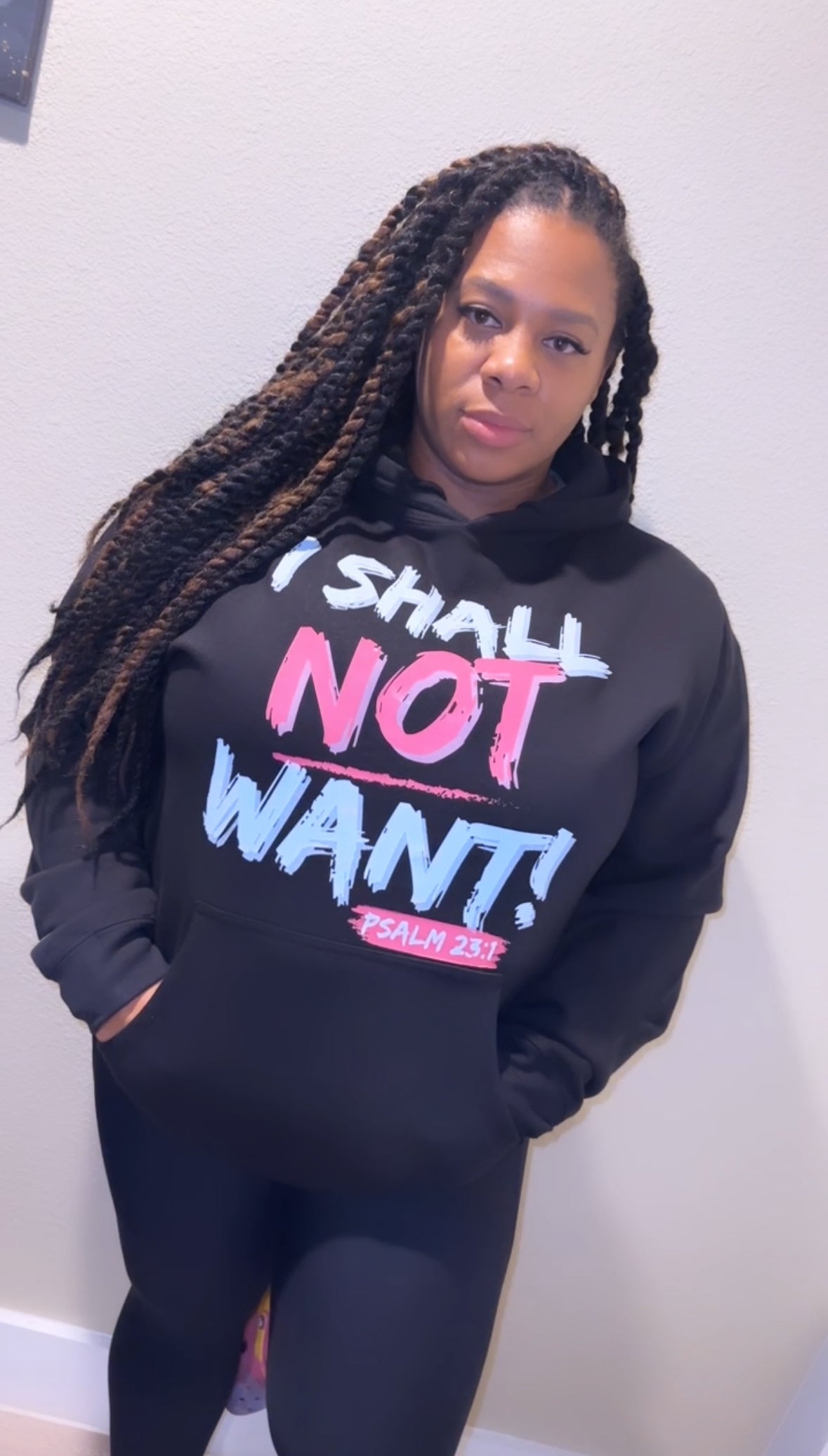 "I Shall Not Want!" Hoodie