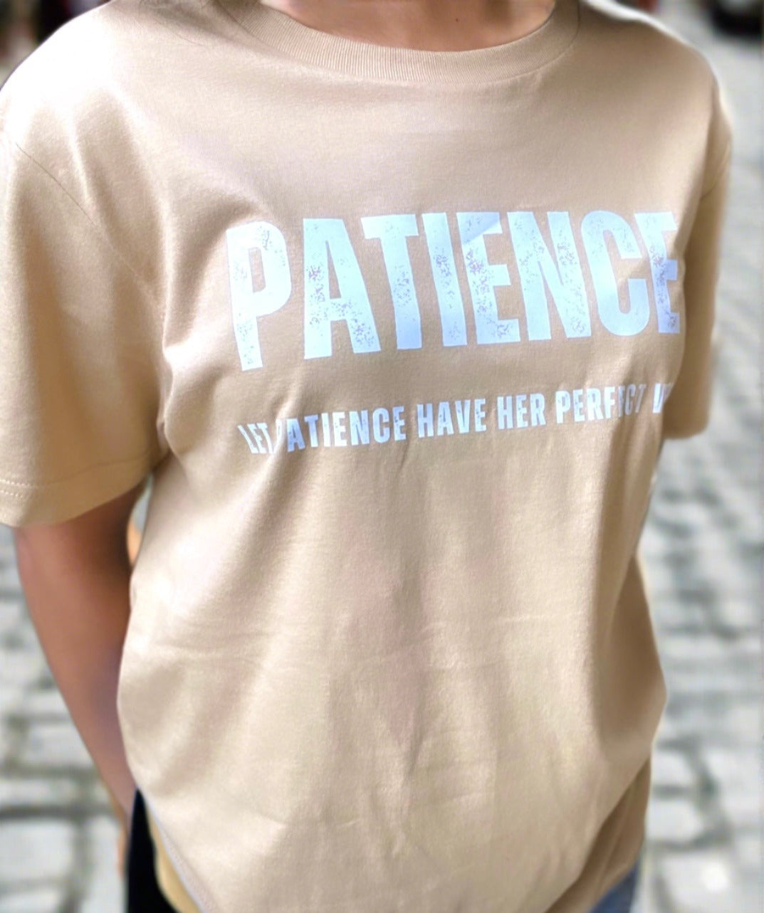 "Patience" T-Shirt