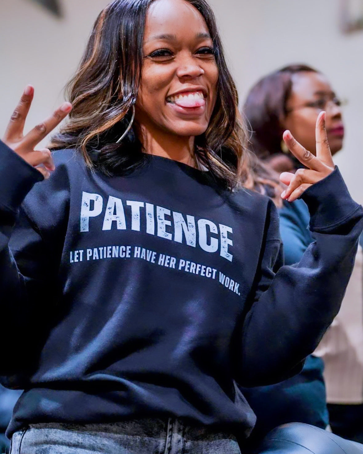 "Patience" Sweatshirt