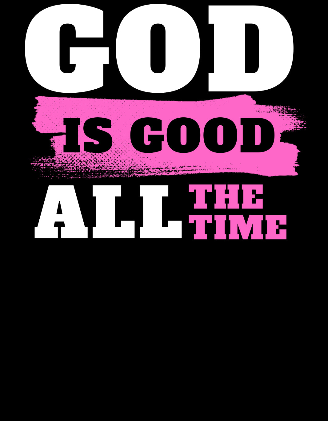 "God is Good" T-Shirt