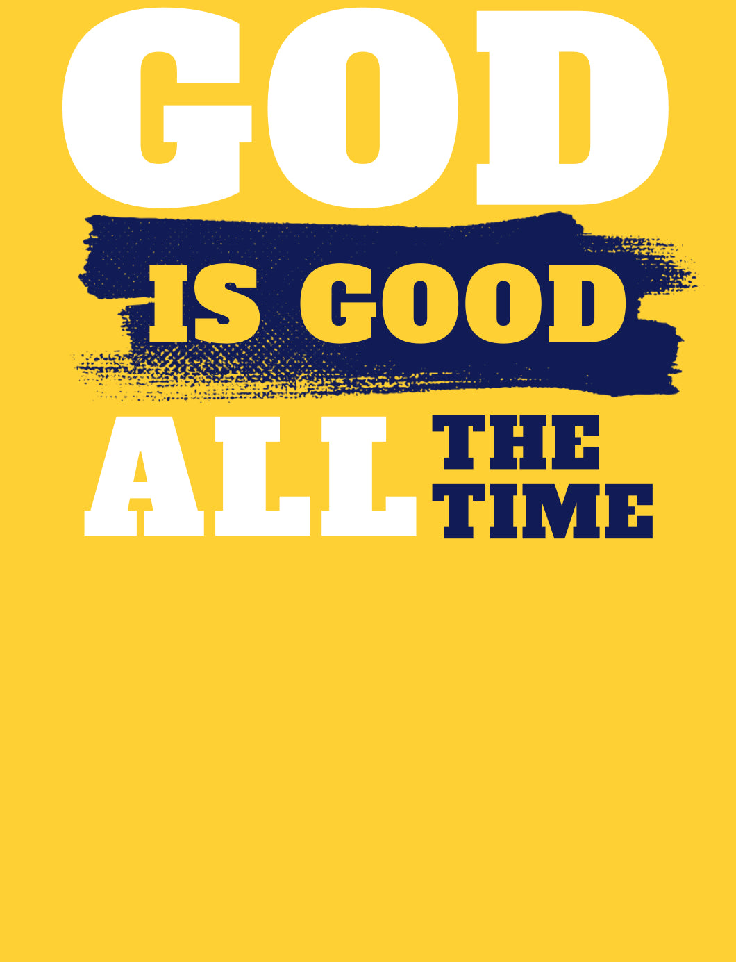 "God is Good" T-Shirt