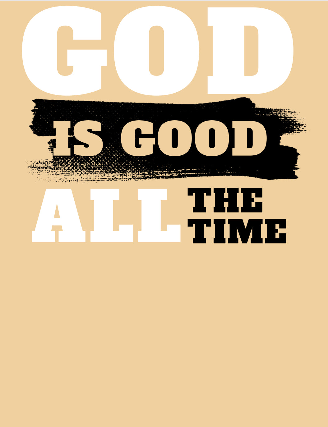 "God is Good" T-Shirt