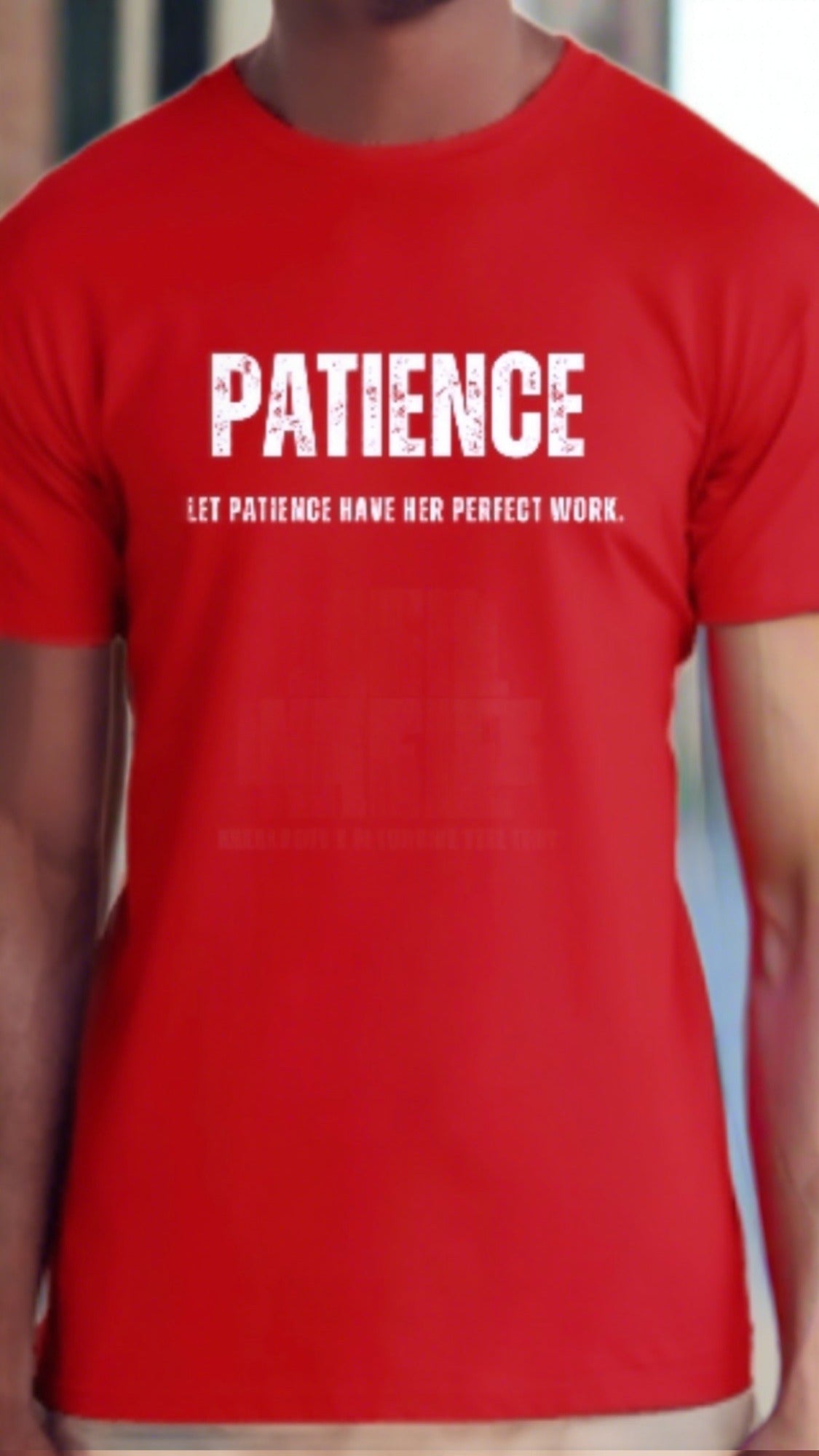 "Patience" T-Shirt